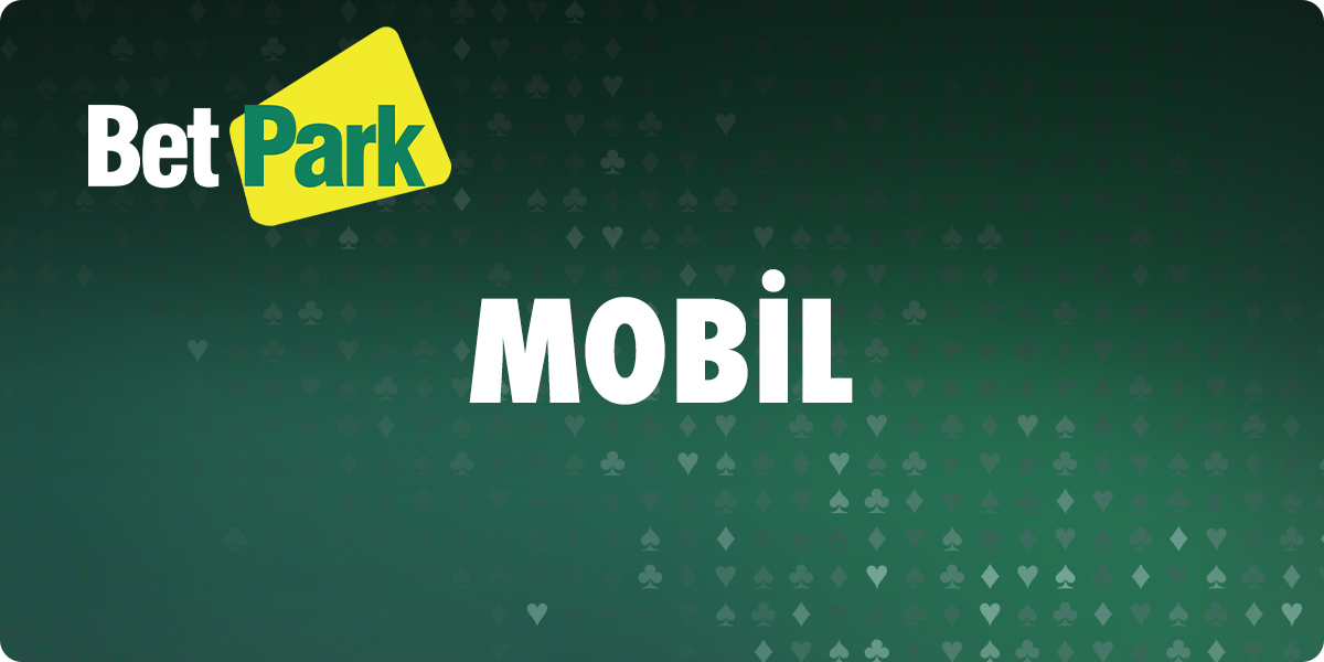 Betpark Mobil 7 Betpark Mobil
