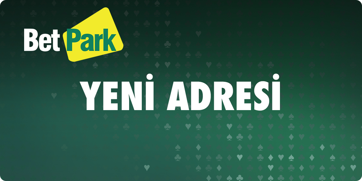 Betpark Yeni Adresi 1 Betpark Yeni Adresi