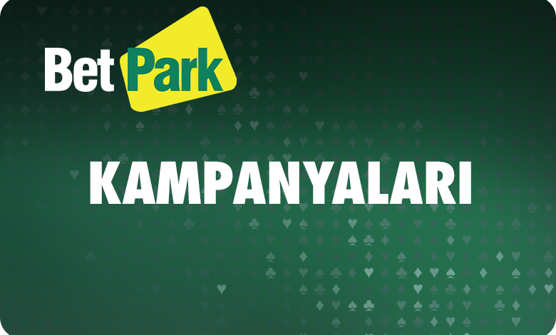 Betpark Kampanyaları 3 betpark KAMPANYALAR 780x480