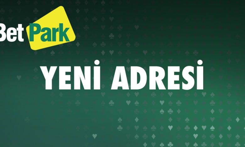 Betpark Yeni Adresi 1